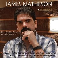 James Matheson: String Quartet, Violin Concerto & Times Alone