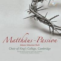 Choir of King's College, Cambridge, Choir of Jesus College, Cambridge, Brandenburg Consort & Stephen Cleobury