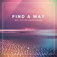 Find A Way [feat. Gary Pine & Shayon TheHitman)