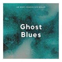 Ghost Blues