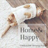 Home & Happy - Comfortable Sleeping Piano