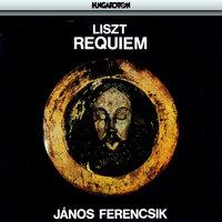 Liszt: Requiem, "Messe Des Morts"