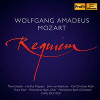 Mozart: Requiem in D Minor, K. 626 (Completed J. Eybler & F. Süssmayr)