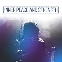 Inner Peace and Strength