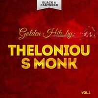 Golden Hits By Thelonious Monk Vol 1