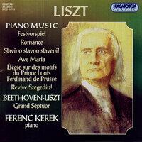 Liszt: Festvorspiel - Prelude / Slavimo Slavno Slaveni / Beethoven - Grand Septuor