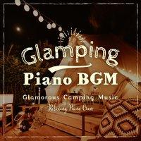 Glamping Piano - Glamorous Camping Music