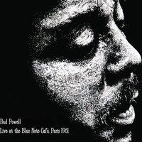 Bud Powell Live at the Blue Note Café, Paris 1961