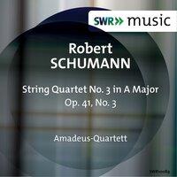 R. Schumann: String Quartet No. 3, Op. 41