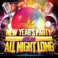 New Year's Party All Night Long (Disco)