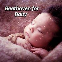 Beethoven for Baby – Development Sounds, Exercise Mind, Music for Baby, Smart, Little Child