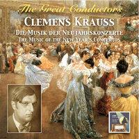 The Great Conductors: Clemens Krauss – The Music of the New Year's Concertos