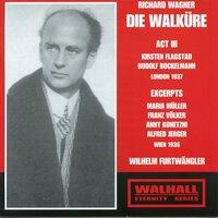Wagner: Die Walküre, Act III & Excerpts