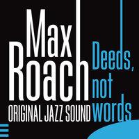 Original Jazz Sound: Deeds, Not Words