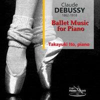 Debussy: Ballet Music for Piano