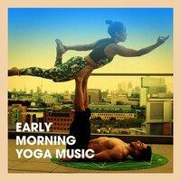 Early Morning Yoga Music