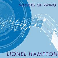 Masters Of Swing - Lionel Hampton