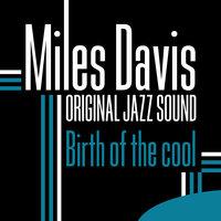 Original Jazz Sound: Birth of the Cool