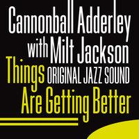 Original Jazz Sound: Things Are Getting Better