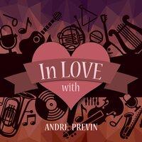 In Love with Andrè Previn