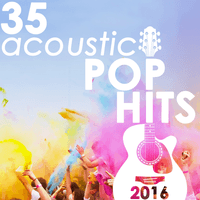 35 Acoustic Pop Hits 2016