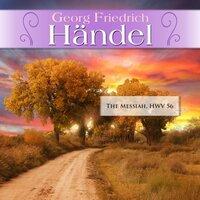 Georg Friedrich Händel: The Messiah, HWV 56