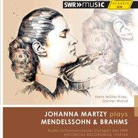 Johanna Martzy Plays Mendelssohn & Brahms