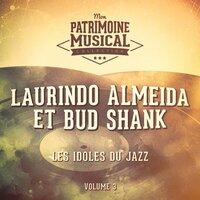 Les idoles du jazz : Laurindo Almeida et Bud Shank, Vol. 3