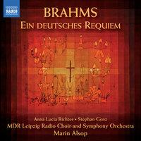Brahms: Ein deutsches Requiem (A German Requiem)