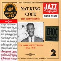 Nat King Cole Quintessence 1944-1946 New York - Hollywood