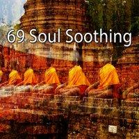 69 Soul Soothing