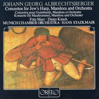 Albrechtsberger: Concertos for Jew's Harp, Mandora & Orchestra