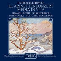 Blendinger: Clarinet Concerto, Op. 72 & Media in vita, Op. 35