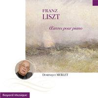 Liszt: Oeuvres pour piano (Piano Works)