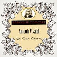 Baroque Concert, Antonio Vivaldi, Las Cuatro Estaciones