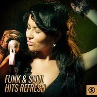 Funk & Soul Hits Refresh