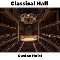 Classical Hall: Gustav Holst