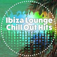 Ibiza Lounge Chill Out Hits