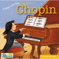 Il était une fois Frédéric Chopin
