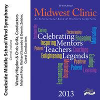 2013 Midwest Clinic: Creekside Middle School Wind Symphony