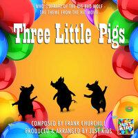 Who's Afraid Of the Big Bad Wolf (From "Three Little Pigs")