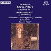 Zemlinsky: Symphony No. 1 / Das Glaserne Herz