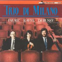 Debussy - Ravel - Fauré: Piano Trios
