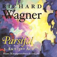 Wagner, R.: Parsifal (Excerpts) [Opera] (1942)