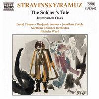 Stravinsky: Soldier' S Tale (The) / Dumbarton Oaks