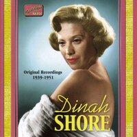 Shore, Dinah: Dinah Shore (1939-1951)