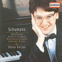 Schumann, R.: Symphonic Etudes / Arabeske / Kinderszenen