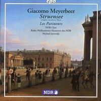 Meyerbeer: Struensee (Orchestral Excerpts) & Les patineurs
