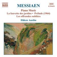 Messiaen: Fauvette Des Jardins (La) / Offrandes Oubliees (Les)
