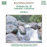 Rachmaninov: 13 Preludes, Op. 32 / Liebesleid and Liebesfreud